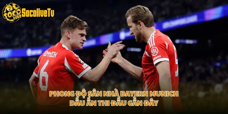 Phong Độ Sân Nhà Bayern Munich – Dấu Ấn Thi Đấu Gần Đây
